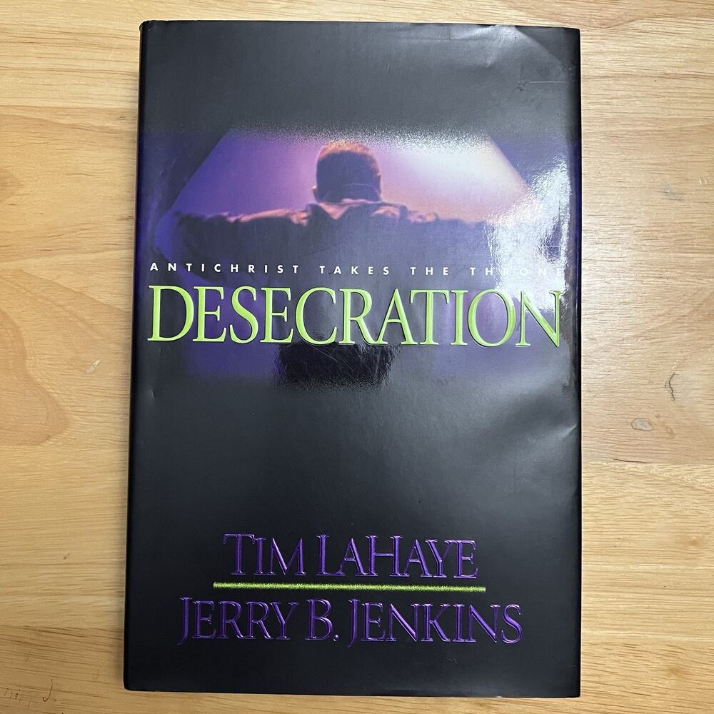 Left Behind Series Hardcover Book 9 Desecration Tim LaHaye and Jerry B Jenkins